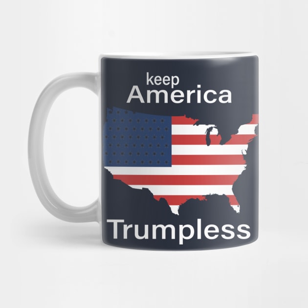 keep America Trumpless by WILLER